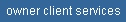 owner client services